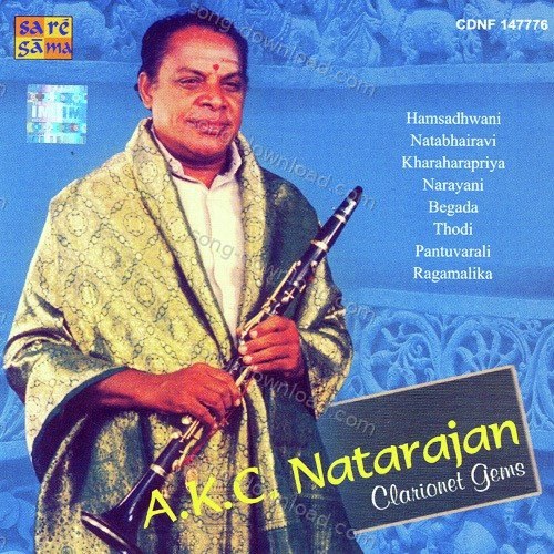 A. K. C. Natarajan - Sarasaksha - Clarionet A. K. C. Natarajan MP3 Download
